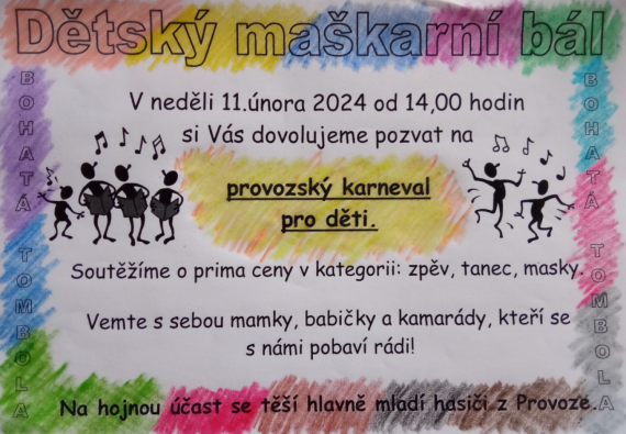 Dětský maškarní bál, Provoz