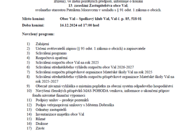 INFORMACE o konání 13. zasedání Zastupitelstva obce Val dne 16.12.2024 od 17:00 hod., Spolkový klub 